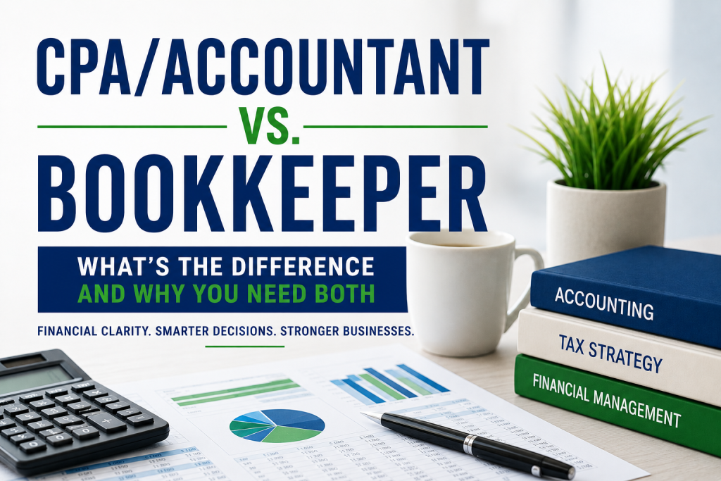 cpa/accountant-vs-bookkeeper-what-is-the-difference-and-why-you-need-both